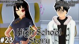 HIGH SCHOOL STORY || (part 23) DRAMA SAKURA SCHOOL SIMULATOR