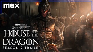 House of The Dragon - SEASON 2: TRAILER #2 | Game of Thrones Prequel