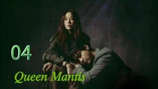 Eps 04 || 𝑄𝑢𝑒𝑒𝑛 𝑀𝑎𝑛𝑡𝑖𝑠 || Sub Indo
