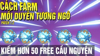 Cách farm hơn 50 Mối duyên tương ngộ - genshin impact patch 1.2