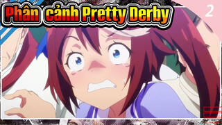 Phân cảnh Pretty Derby_2