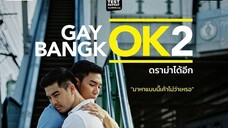 Gay.Ok.Bangkok.S1.E1.Trust.2016.HD.720p.THA.Eng.Sub