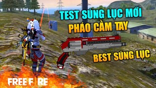 [Garena Free Fire] Test súng mới best súng lục - Pháo cầm tay | TTD