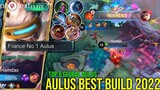 Maniac Aulus Best Build 2022 Top Global Aulus Gameplay - MLBB