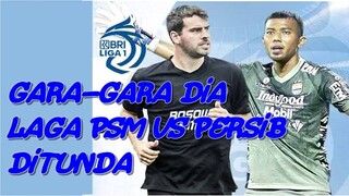 TERUNGKAP! INI ALASAN JELAS LAGA PERSIB VS PSM DITUNDA