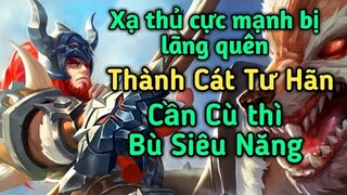 [ VGVD ] Xạ thủ bá đạo nhưng bị lãng quên Thành Cát Tư Hãn - Cần cù thì bù siên năng :))