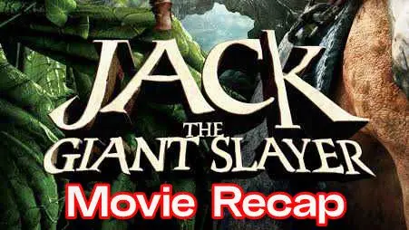 Jack the Giant Slayer (2013) | Movie Recap