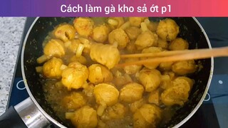 Cách làm gà kho sả ớt p1