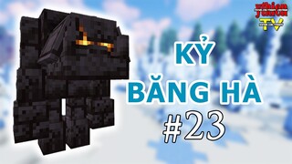 Kỷ Băng Hà 23 - Khách Quen Tại Địa Ngục