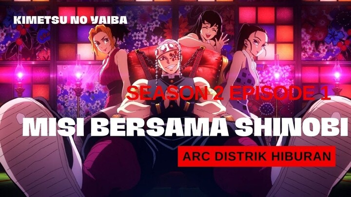 Kimetsu No Yaiba Season 2 Episode 1 Review - Indonesia