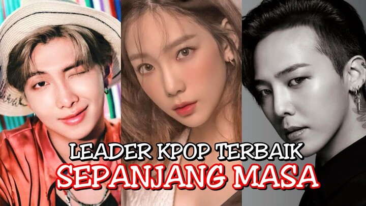 5 LEADER KPOP TERBAIK SEPANJANG MASA, IDOLA SEJUTA UMAT