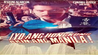 JESTONI ALARCON & CYNTHIA LUSTER | IYO ANG HONGKONG, AKIN ANG MANILA (1994) FULL MOVIE