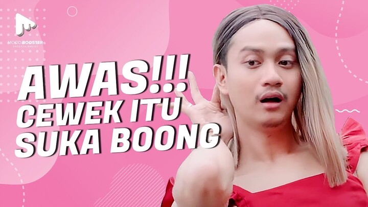 KEBOHONGAN CEWEK!!! NOMOR TIGA SERING DI LAKUIN