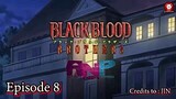 Black Blood Brothers Episode 8 TAGALOG DUBBED