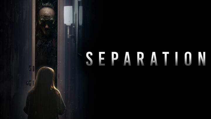 Separation 2021 Full Movie HD
