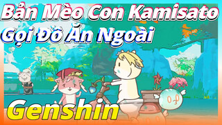 Bản Mèo Con Kamisato Gọi Đồ Ăn Ngoài