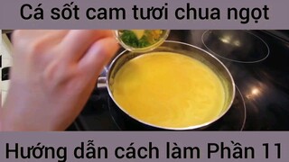 Cách làm Cá sốt cam tươi chua ngọt #11