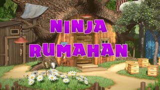 Ninja Rumahan