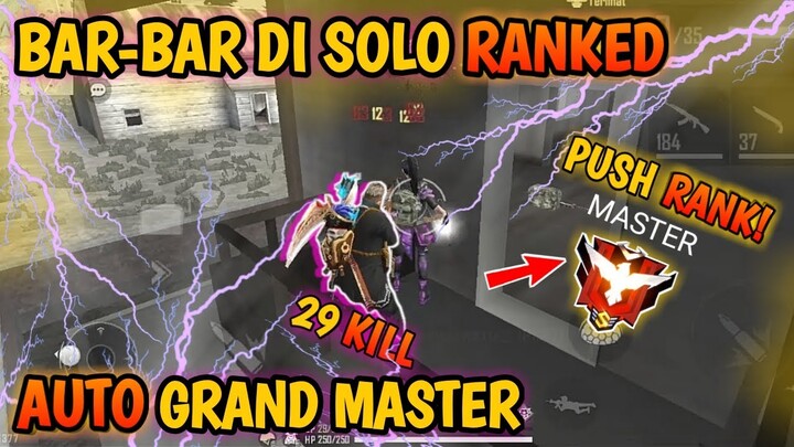 BARBAR SOLO RANK MASTER BINTANG SATU K1LL 29 || PUSH RANK AUTO GRAND MASTER || GARENA FREE FIRE 2021