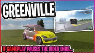 If I Get GAMEPLAY PAUSED The VIDEO ENDS... || Greenville ROBLOX