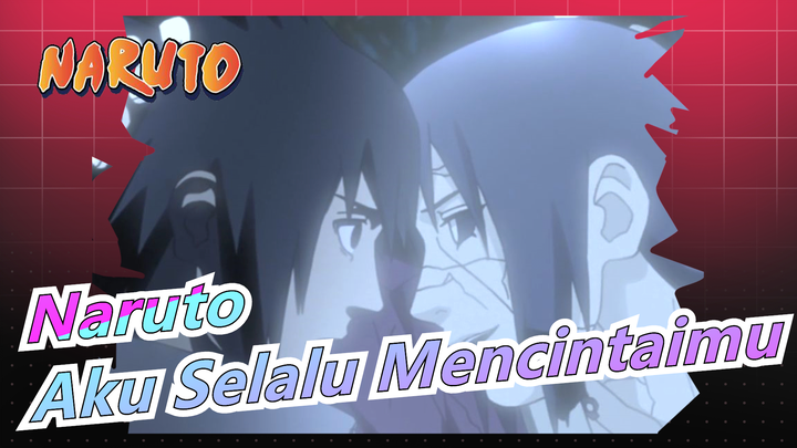 [Naruto] Aku Selalu Mencintaimu Kapankun