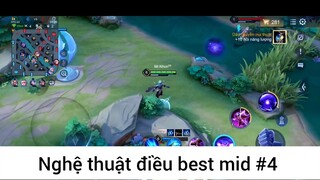 Nghệ thuật điều best mid p4