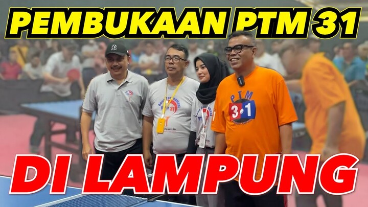 PEMBUKAAN PTM 31 DI LAMPUNG