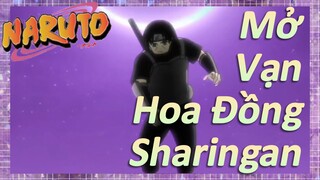 Mở Vạn Hoa Đồng Sharingan