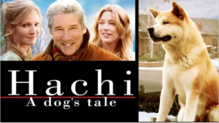 Hachiko a dogs love tale..  full movie