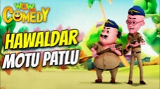 HAWALDAR MOTU PATLU.