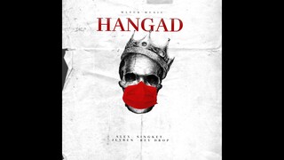 HANGAD - ALEX SINGKET JEYBEN REY DROP