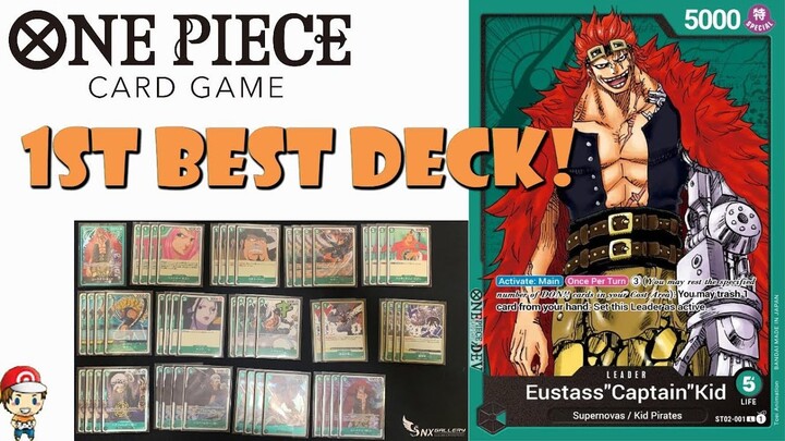 1st Ever "Best" One Piece TCG Deck! Eustass "Captain" Kid Winning! (One Piece TCG News)