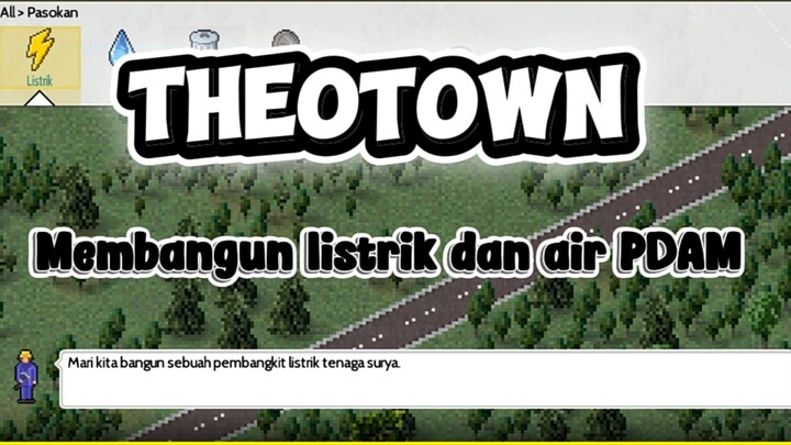 Theotown, membangun gardu listrik dan air PDAM