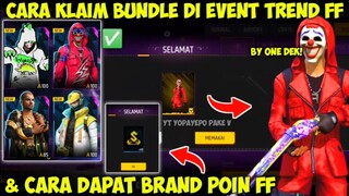 CARA MENDAPATKAN BRAND POINTS FF DI EVENT TREND+ FF | DAPAT BUNDLE TOP CRIMINAL RED NEON ~ Free Fire