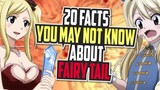 20 Facts You MAY NOT KNOW About Fairy Tail!