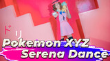 Dream Dream·Pokemon XY&Z Serena.ver (My Childhood | Serena Dance