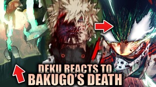 DEKU REACTS TO BAKUGO'S DEATH - HOW HE WILL DEFEAT SHIGARAKI / My Hero Academia Chapter 367