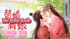 🇨🇳 The Killer Bride [EP12]