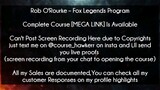 [DOWNLOAD]Rob O'Rourke – Fox Legends Program Download