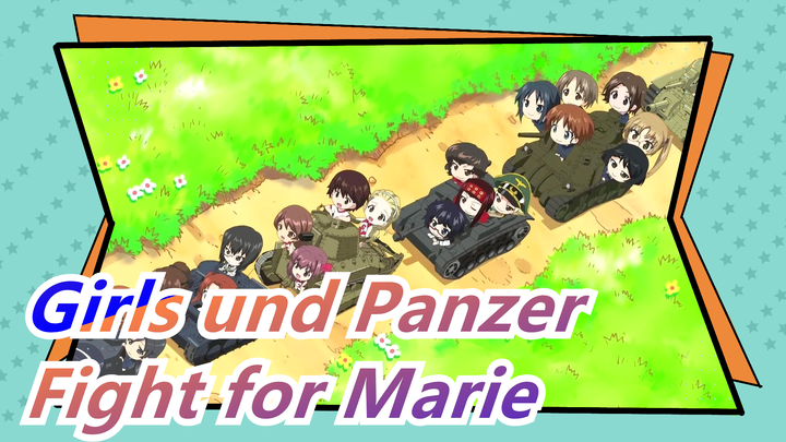 [Girls und Panzer] Fight for Marie Till the Last Moment of Our Life