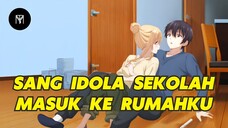 Tetanggaku Ternyata Sang Idola Di Sekolah