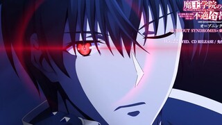 【中日字幕/OP2完整版】魔王学院的不适合者第二季 OP2「魔王」/BURNOUT SYNDROMES×東山奈央