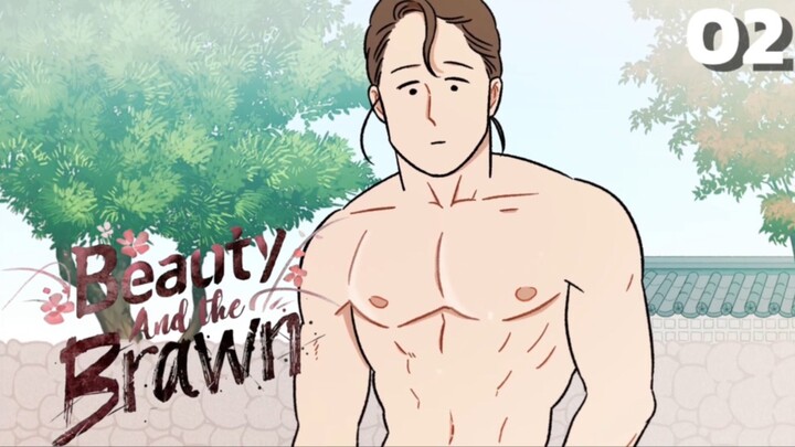 Beauty and the Brawn (ENG SUB) Episode 02