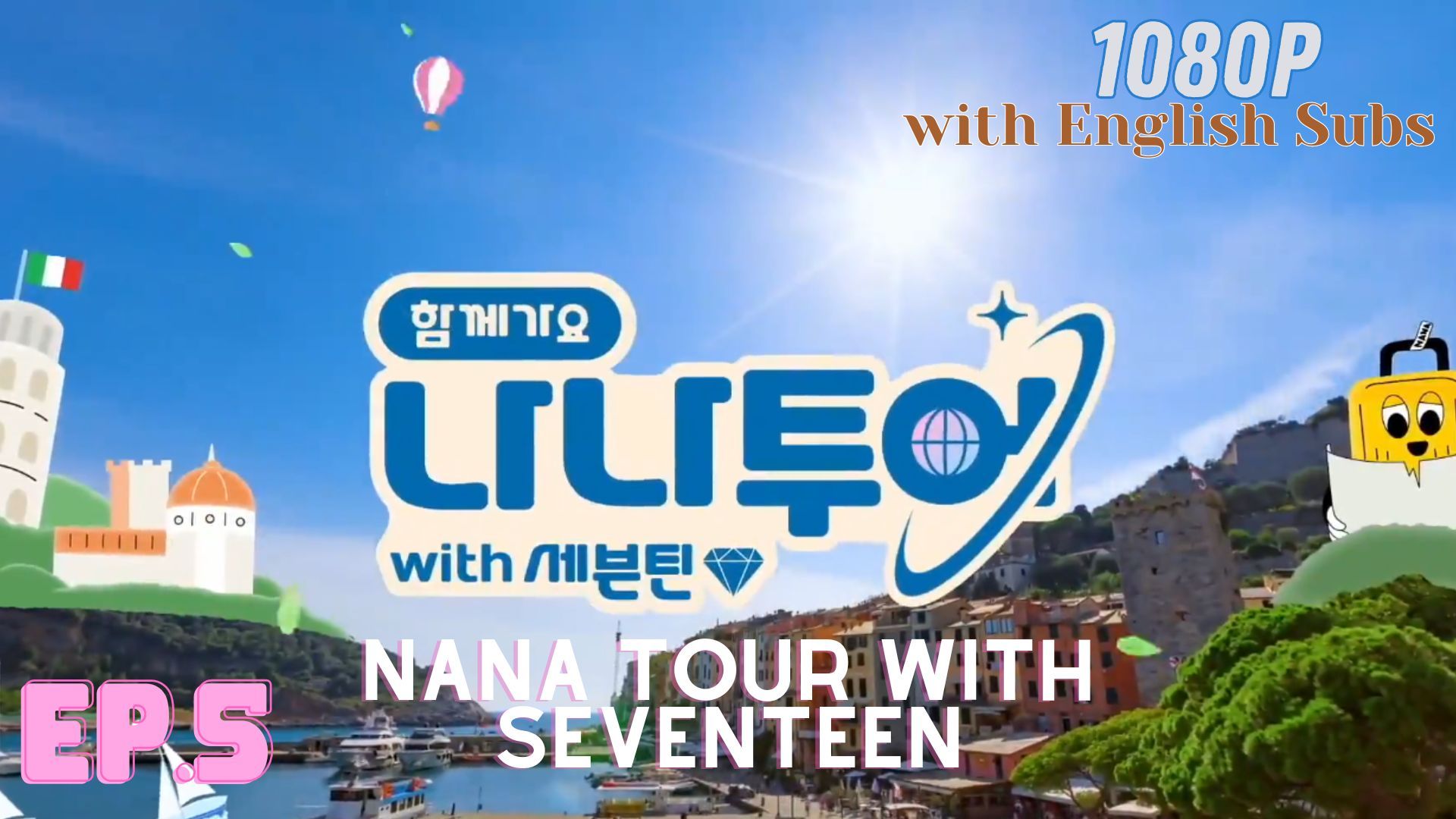 ENG SUBS] NANA TOUR WITH SEVENTEEN EP.5 - BiliBili