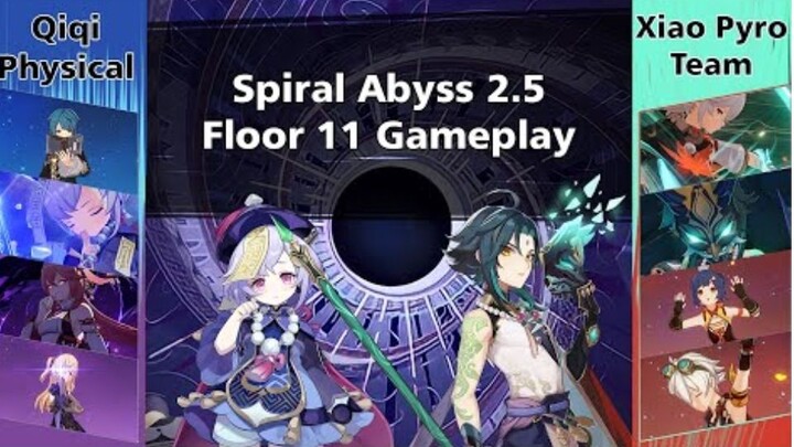 Qiqi DPS and Xiao C0 Spiral Abyss 2.5 Floor 11 Full Stars Genshin Impact