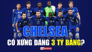 CHELSEA có thật sự xứng đáng với MỨC GIÁ HƠN 3 TỶ BẢNG?