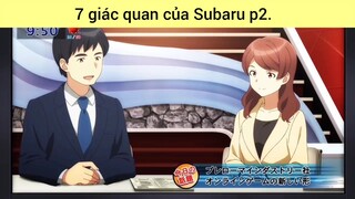 7 giác quan của Subaru p2