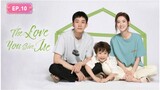 The Love You Give Me [EP.10] [ENG SUB]