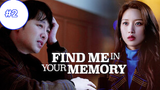 Find Me in Your Memory (2020) ตอนที่ 02 พากย์ไทย