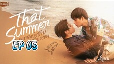🇹🇭[BL]T H A T SUMMER EP 05(engsub)2025